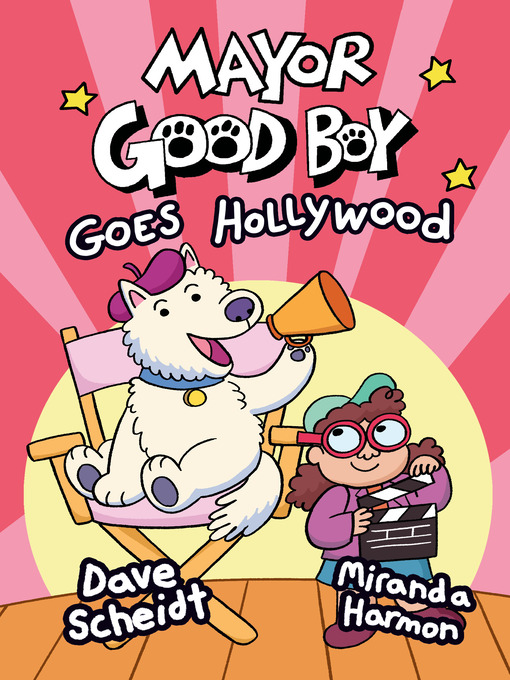 Cover image for Mayor Good Boy Goes Hollywood